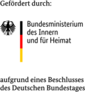 Bundesministerium des Innern und für Heimat aufgrund eines Beschlusses des Deutschen Bundestages